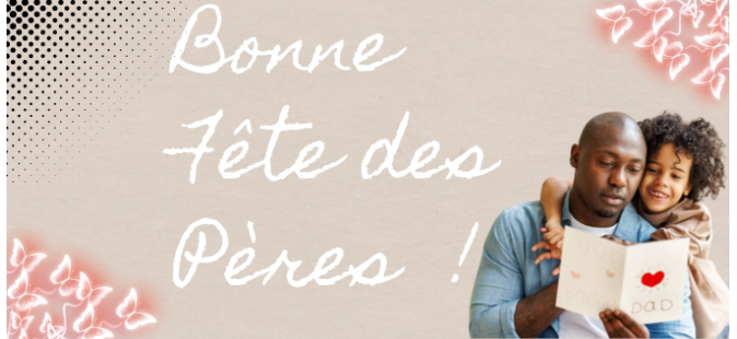 FÊTE DES PÈRES